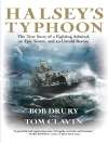 Cover of Tom Clavin & Bob Drury: Halsey's Typhoon
