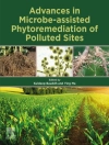 Обложка Kuldeep Bauddh & Ying Ma: Advances in Microbe-assisted Phytoremediation of Polluted Sites