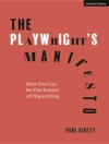 Cover of Paul Sirett: The Playwright''s Manifesto