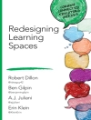Cover of Robert Dillon & Ben Gilpin: Redesigning Learning Spaces