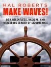 Cover of Hal Roberts: Make Waves!