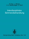 غلاف J.J. Bonica & R. Frey: Interdisziplinäre Schmerzbehandlung