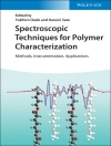 Cover of Yukihiro Ozaki & Harumi Sato: Spectroscopic Techniques for Polymer Characterization