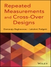 Bìa của Damaraju Raghavarao & Lakshmi Padgett: Repeated Measurements and Cross-Over Designs Bìa của Damaraju Raghavarao & Lakshmi Padgett: Repeated Measurements and Cross-Over Designs