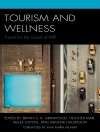 غلاف Kellee Caton & Bryan S. R. Grimwood: Tourism and Wellness