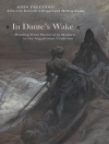Hoes van John Freccero: In Dante's Wake