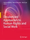 Cover of Marcin Boryczko & Mark Lusk: Decolonized Approaches to Human Rights and Social Work