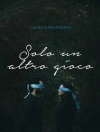 Pokrywa Francesco & francesco: Solo un altro gioco