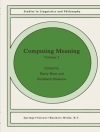 Cover von H. Bunt & Reinhard Muskens: Computing Meaning