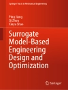 Portada de Ping Jiang & Qi Zhou: Surrogate Model-Based Engineering Design and Optimization