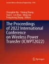ปกของ Chengbin Ma & Yiming Zhang: The Proceedings of 2022 International Conference on Wireless Power Transfer (ICWPT2022)