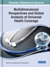 Capa do Yeter Demir Uslu & Hasan Dincer: Multidimensional Perspectives and Global Analysis of Universal Health Coverage