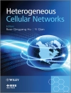 Sampul Yi Qian & Rose Qingyang Hu: Heterogeneous Cellular Networks