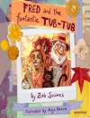 Cover of Zeb Soanes: Fred and the Fantastic Tub Tub