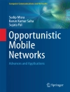 Cover of Sudip Misra & Sujata Pal: Opportunistic Mobile Networks