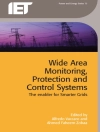 Cover of Ahmed Faheem & Alfredo: Wide Area Monitoring, Protection and Control Systems