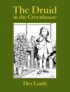 Обложка Des Lamb: Druid in the Greenhouse