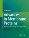 غلاف Yu Cao: Advances in Membrane Proteins