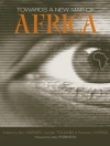 Cover of Camilla Toulmin & Ben Wisner: Towards a New Map of Africa