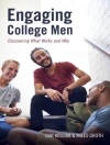Cover of Miles Groth & Gar Kellom: Engaging College Men