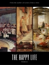 Cover of Seneca: The Happy Life (Illustrated)