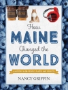 Copertina de Nancy Griffin: How Maine Changed the World