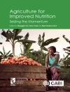 Cover of Rajul Pandya-Lorch & Shenggen Fan: Agriculture for Improved Nutrition