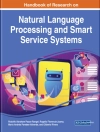 Cover of Gilberto & Mario Andres: Handbook of Research on Natural Language Processing and Smart Service Systems