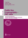 Обкладинка Feng Bao & Robert Deng: Public Key Cryptography -- PKC 2004