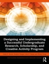 Cover of John Banks & Winny Dong: Designing and Implementing a Successful Undergraduate Research, Scholarship and Creative Activity Program
