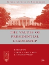 Capa do J. Wren: The Values of Presidential Leadership