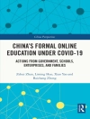 Cover of Liming Huo & Xiao Yao: China's Formal Online Education under COVID-19