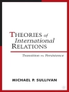 Cover of M. Sullivan: Theories of International Relations