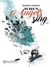 Cover of A.K. Brackob & Alexandra Chirita: When Angels Sing