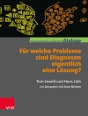 Cover of Tom Levold & Hans Lieb: Für welche Probleme sind Diagnosen eigentlich eine Lösung?