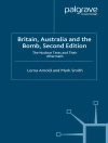 Portada de L. Arnold & M. Smith: Britain, Australia and the Bomb