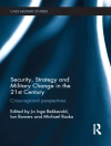 Cover of Jo Inge Bekkevold & Ian Bowers: Security, Strategy and Military Change in the 21st Century