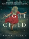 Cover of Anna Quinn: Night Child