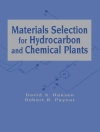 Hoes van Hansen: Materials Selection for Hydrocarbon and Chemical Plants