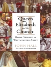 Cover of The Very Revd Dr John Hall: Queen Elizabeth II and Her Church