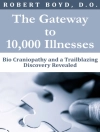 的封面 Robert Boyd: Gateway to 10, 000 Illnesses