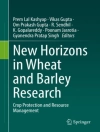 Cover of Prem Lal Kashyap & Vikas Gupta: New Horizons in Wheat and Barley Research