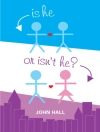 Cover of John Hall: Is He Or Isn't He?