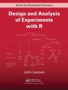 غلاف John (Brigham Young University, Provo, Utah, USA) Lawson: Design and Analysis of Experiments with R غلاف John (Brigham Young University, Provo, Utah, USA) Lawson: Design and Analysis of Experiments with R