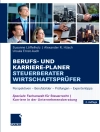 Sampul Susanne Löffelholz & Alexander Hüsch: Berufs- und Karriere-Planer Steuerberater | Wirtschaftsprüfer
