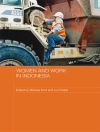 Cover of Michele Ford & Lyn (University of Western Australia, Perth, Australia) Parker: Women and Work in Indonesia