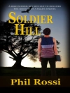 Cover of Phil Rossi: Soldier Hill