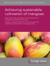 Copertina de Victor Galán Saúco & Ping Lu: Achieving sustainable cultivation of mangoes