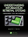 Hoes van Marcia J. (University of California, Los Angeles, CA, USA) Bates: Understanding Information Retrieval Systems Hoes van Marcia J. (University of California, Los Angeles, CA, USA) Bates: Understanding Information Retrieval Systems