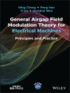 Capa do Ming Cheng & Peng Han: General Airgap Field Modulation Theory for Electrical Machines
